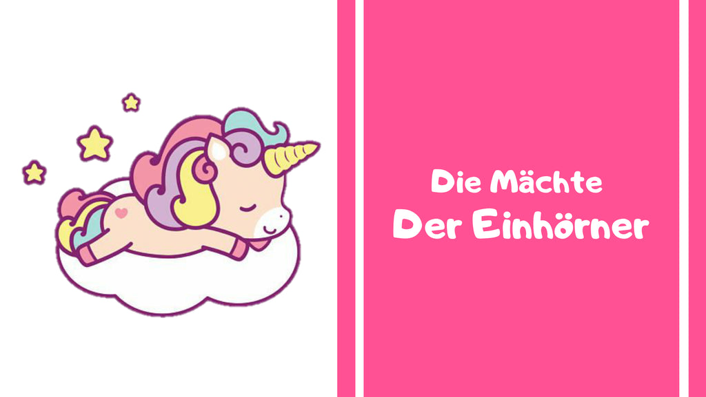 Was sind die Kräfte der Einhörner?